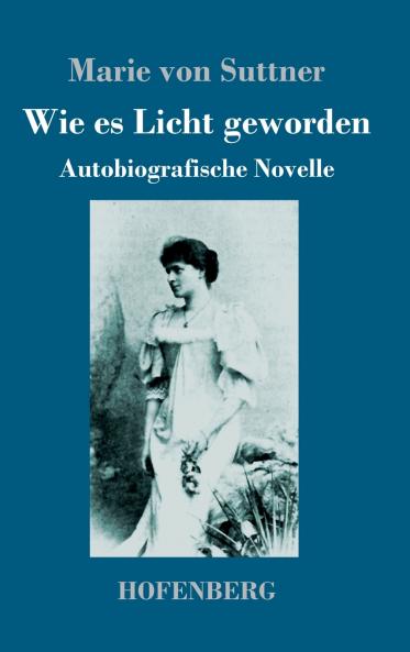 Wie es Licht geworden