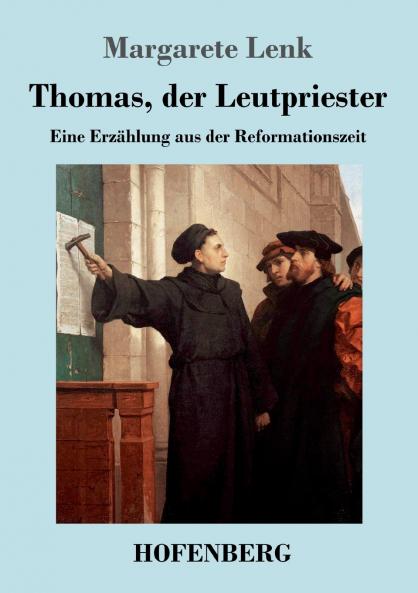 Thomas der Leutpriester