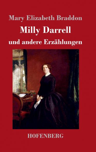 Milly Darrell und andere Erz��hlungen