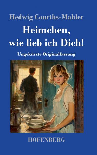 Heimchen wie lieb ich Dich!