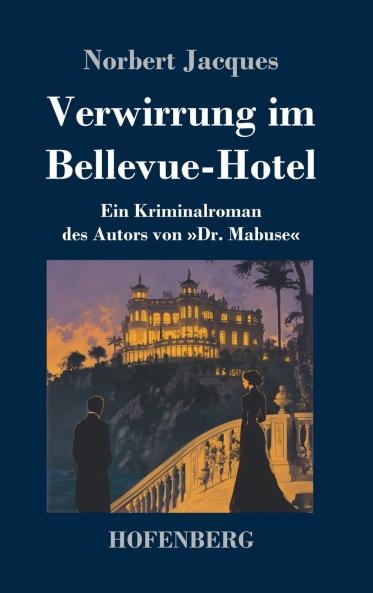 Verwirrung im Bellevue-Hotel