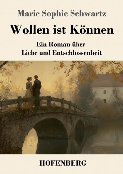 Wollen ist Können