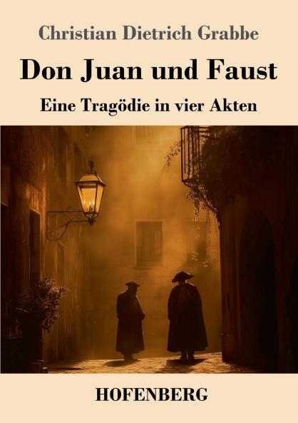 Don Juan und Faust