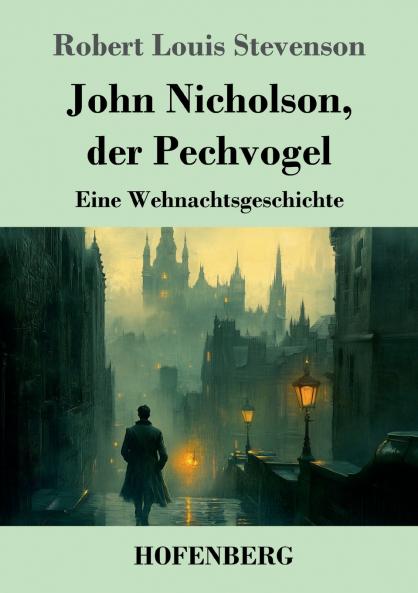 John Nicholson der Pechvogel