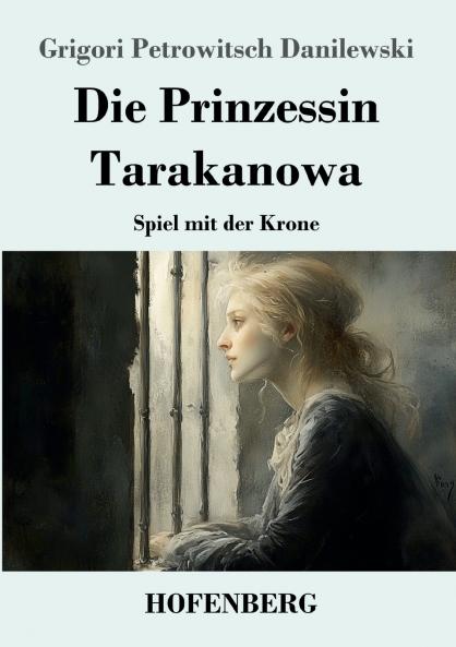Die Prinzessin Tarakanowa
