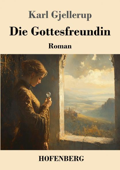 Die Gottesfreundin