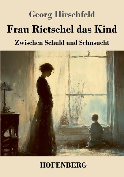 Frau Rietschel das Kind