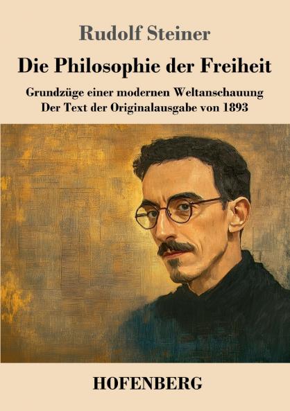 Die Philosophie der Freiheit