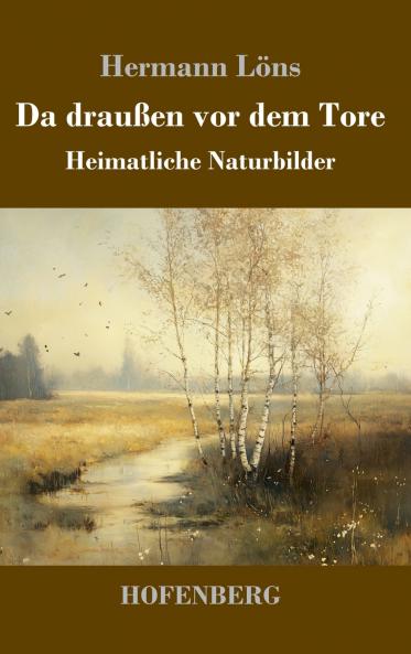 Da draußen vor dem Tore