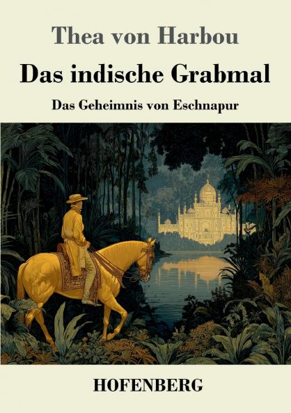 Das indische Grabmal