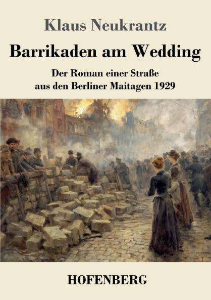 Barrikaden am Wedding