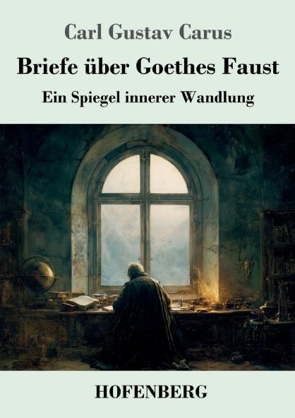 Briefe über Goethes Faust