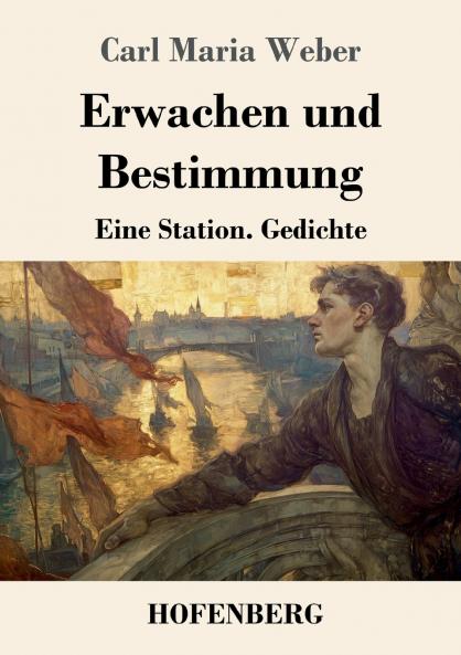 Erwachen und Bestimmung