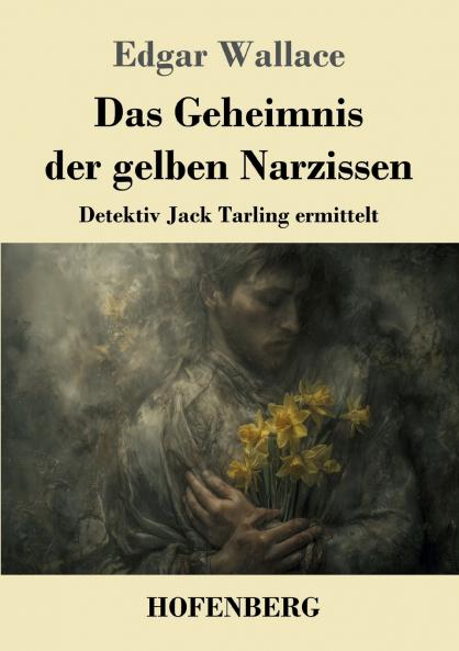 Das Geheimnis der gelben Narzissen