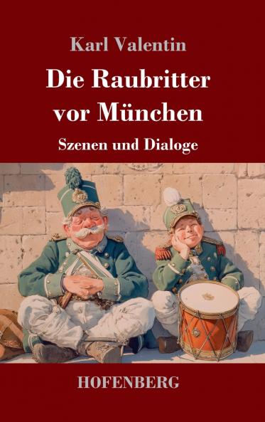 Die Raubritter vor München
