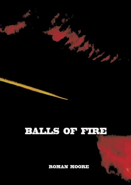 Balls of Fire