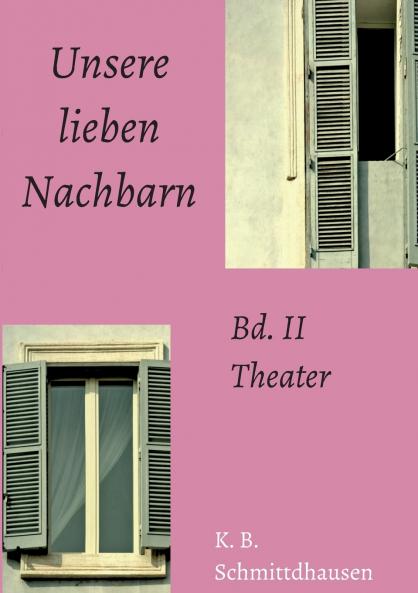 Unsere lieben Nachbarn