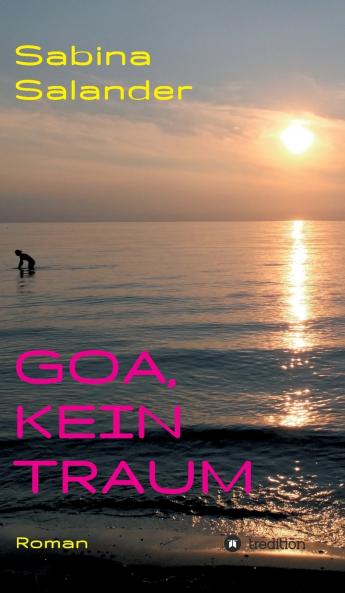Goa kein Traum