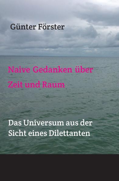 Gedanken über Zeit und Raum