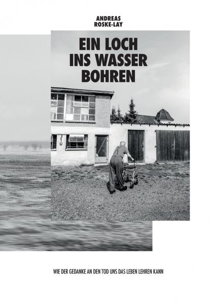 Ein Loch ins Wasser bohren