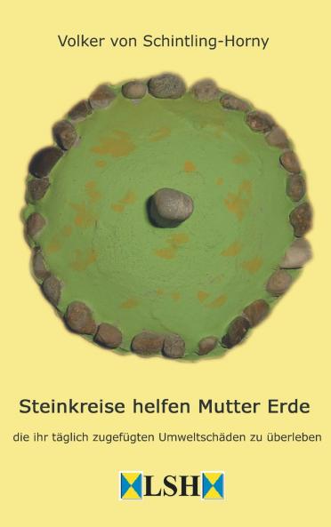 Steinkreise helfen Mutter Erde