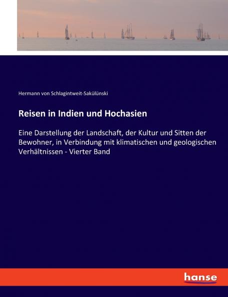 Reisen in Indien und Hochasien