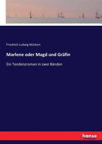 Marlene oder Magd und Gräfin
