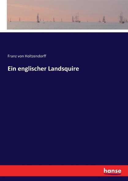 Ein englischer Landsquire