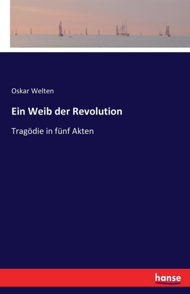 Ein Weib der Revolution
