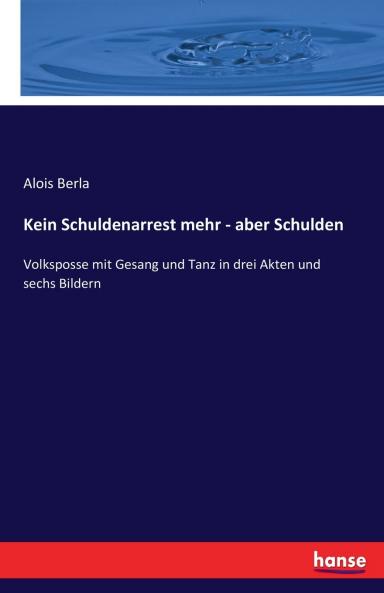 Kein Schuldenarrest mehr - aber Schulden