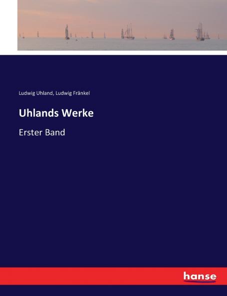 Uhlands Werke