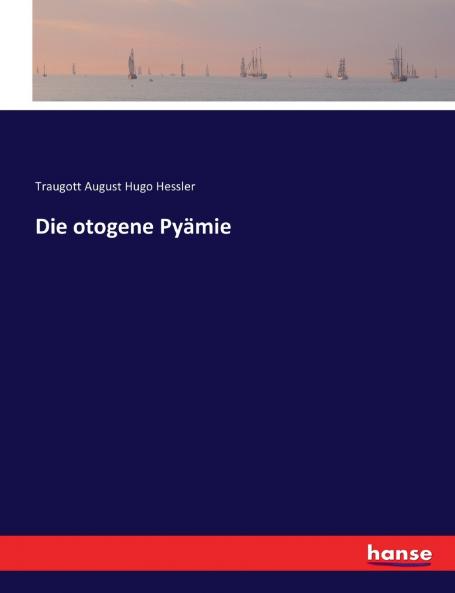 Die otogene Pyämie