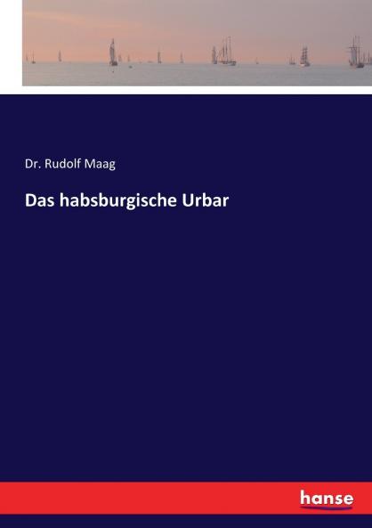 Das habsburgische Urbar