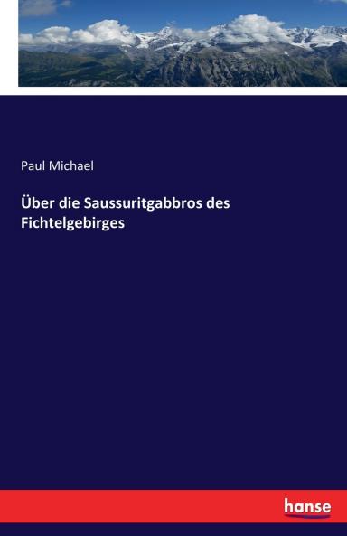 Über die Saussuritgabbros des Fichtelgebirges
