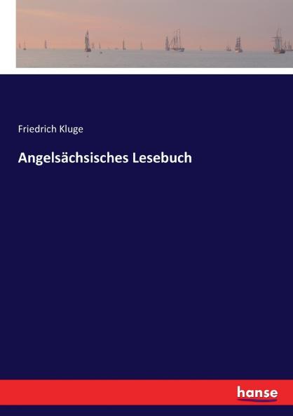 Angelsächsisches Lesebuch