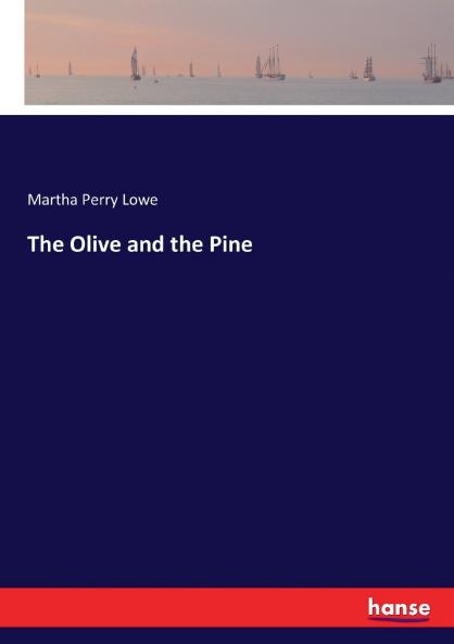 The Olive and the Pine