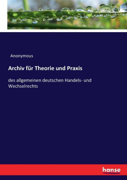 Archiv für Theorie und Praxis
