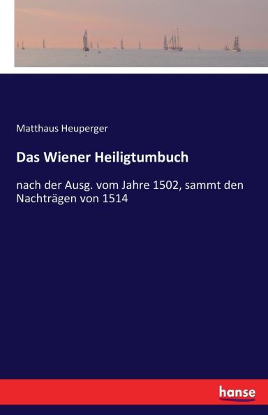 Das Wiener Heiligtumbuch