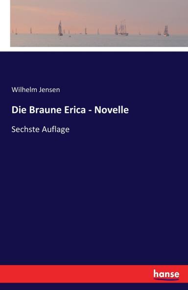 Die Braune Erica - Novelle