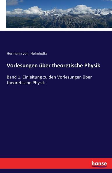 Vorlesungen über theoretische Physik