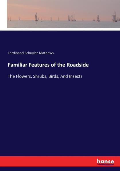 Familiar Features of the Roadside