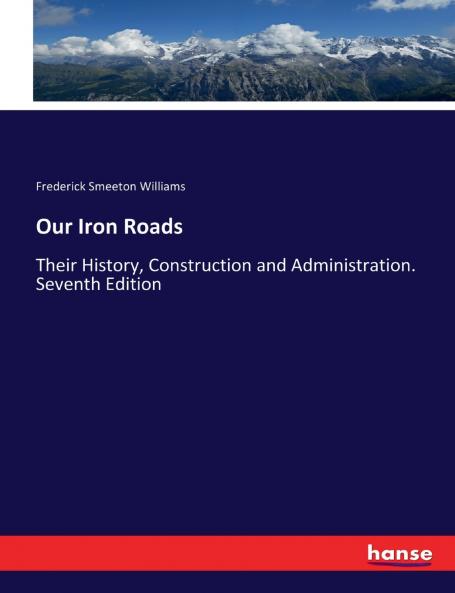 Our Iron Roads