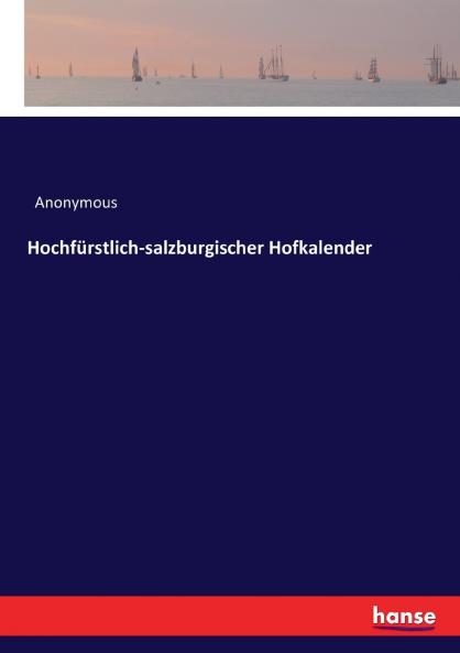 Hochfürstlich-salzburgischer Hofkalender