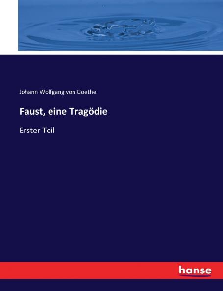 Faust eine Tragödie