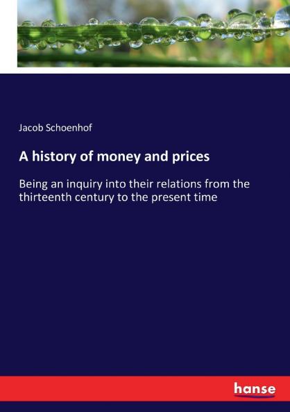 A history of money and prices
