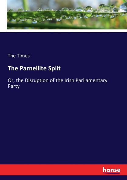The Parnellite Split