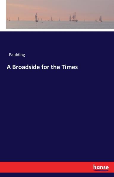 A Broadside for the Times