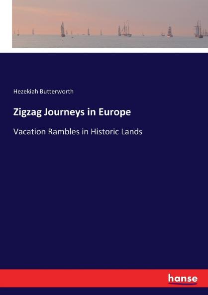 Zigzag Journeys in Europe