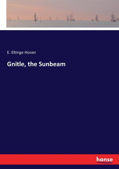 Gnitle the Sunbeam