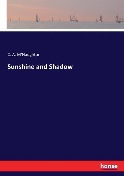 Sunshine and Shadow